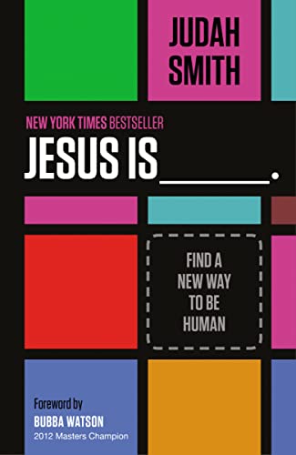 Jesus Is: Find a New Way to Be Human von Thomas Nelson