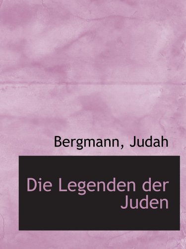 Die Legenden der Juden von BiblioBazaar