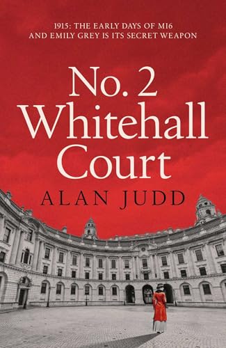 No. 2 Whitehall Court: THE NEW SPY THRILLER FROM THE MASTER OF THE GENRE von Simon & Schuster Ltd