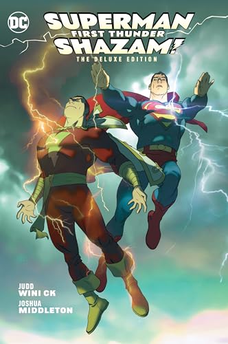 Superman/Shazam!: First Thunder Deluxe Edition Superman/Shazam!: First Thunder Deluxe Edition