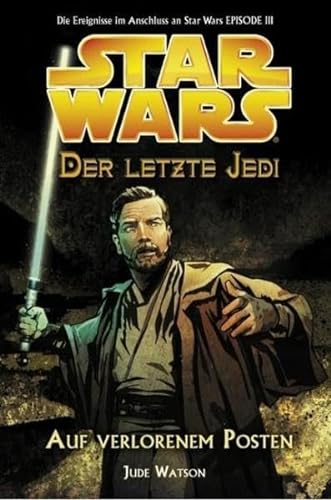 Star Wars - Der letzte Jedi, Bd. 1: Auf verlorenem Posten von Panini Verlags GmbH