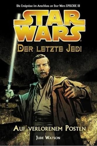 Star Wars - Der letzte Jedi, Bd. 1: Auf verlorenem Posten