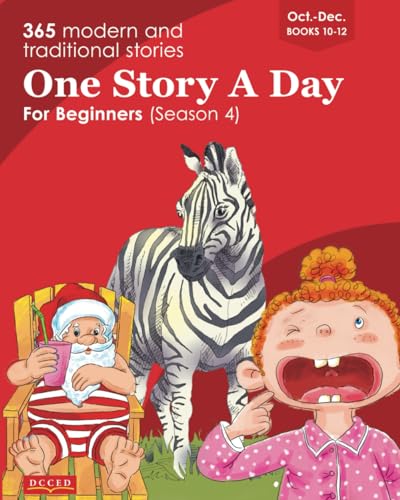 One Story A Day For Beginners - Season 4: Oct.-Dec. (Books 10-12) von DC Canada Education Publishing