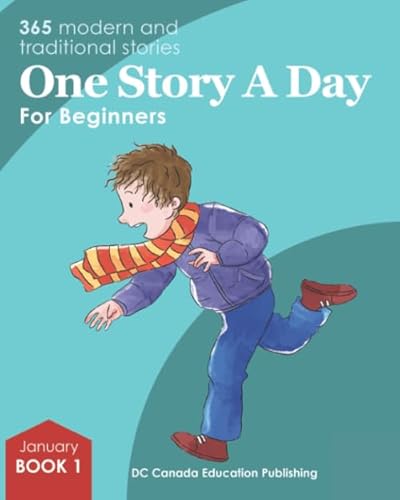 One Story a Day for Beginners: Book 1 for January von DC Canada Education Publishing