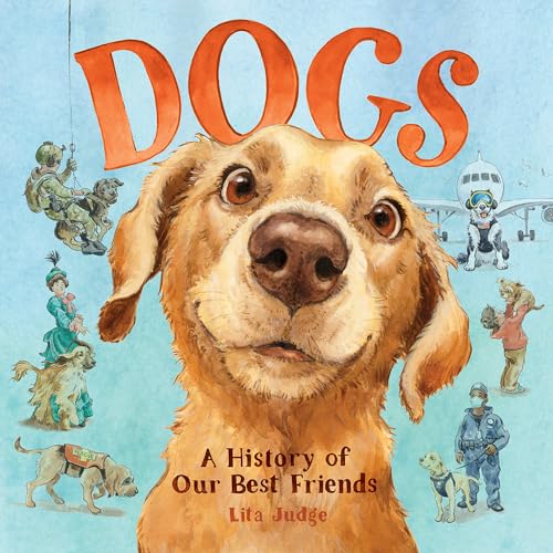 Dogs: A History of Our Best Friends Dogs: A History of Our Best Friends von Abrams Books for Young Readers