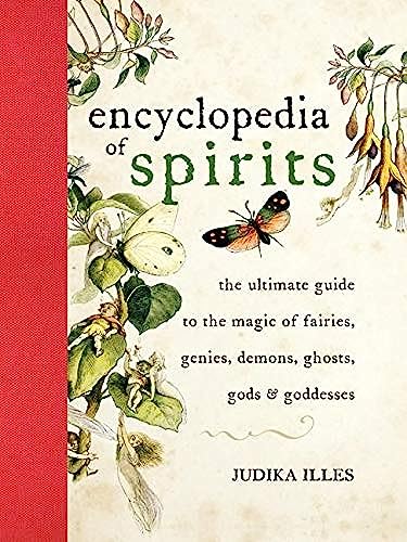 Encyclopedia of Spirits: The Ultimate Guide to the Magic of Fairies, Genies, Demons, Ghosts, Gods & Goddesses (Witchcraft & Spells) von HarperOne
