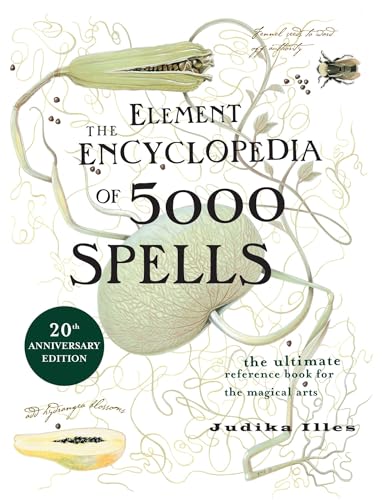 The Element Encyclopedia of 5000 Spells: The Ultimate Reference Book for the Magical Arts (Flexibound)