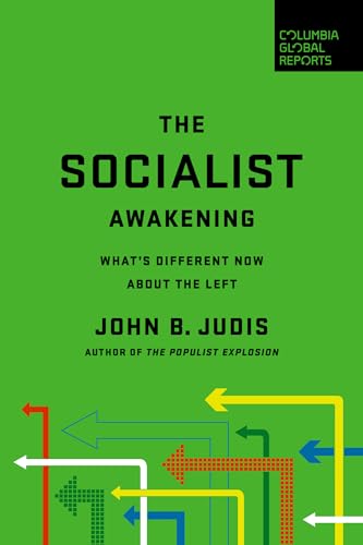 Socialist Awakening: What's Different Now About the Left
