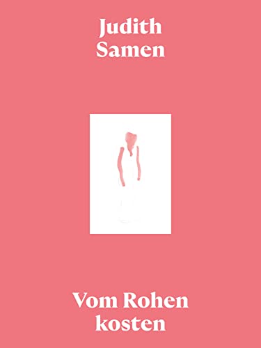 Vom Rohen kosten/Tasting the Raw: Katalog zur Sonderausstellung im Deutschen Fleischermuseum in Böblingen vom 14. April bis 23. Oktober 2022 (Edition Deutsches Fleischermuseum) von Molino Verlag