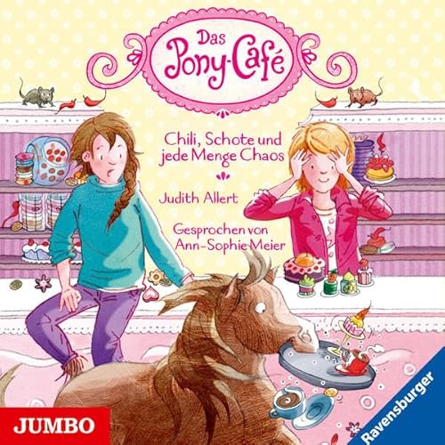 Das Pony-Café. Chili, Schote und jede Menge Chaos: Teil 2 Das Pony-Café. Chili, Schote und jede Menge Chaos: Teil 2
