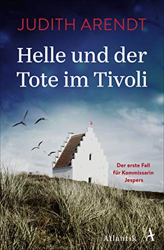 Helle und der Tote im Tivoli: Der erste Fall für Kommissarin Jespers