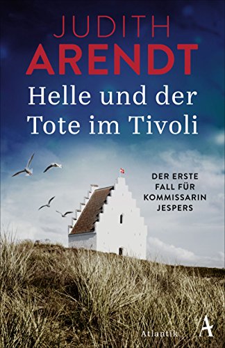 Helle und der Tote im Tivoli: Der erste Fall für Kommissarin Jespers
