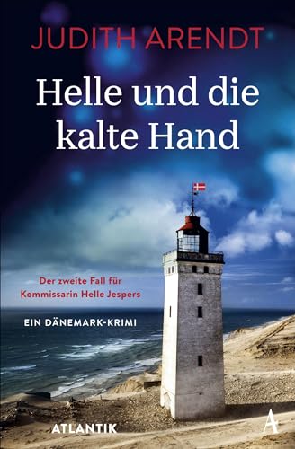 Helle und die kalte Hand: Der zweite Fall für Kommissarin Jespers (Helle Jespers ermittelt, Band 2) von Atlantik Verlag