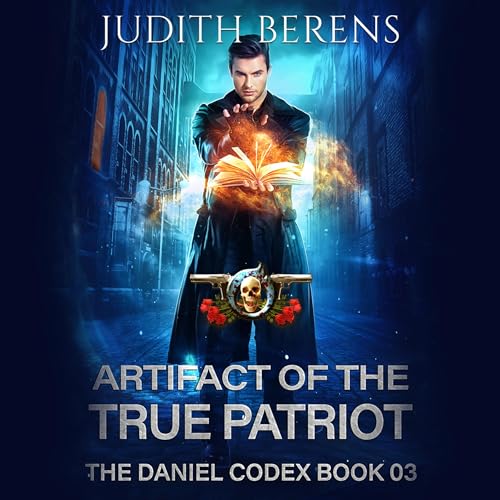 Artifact of the True Patriot (The Daniel Codex)