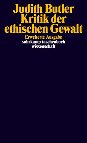 Kritik der ethischen Gewalt: Adorno-Vorlesungen 2002 (suhrkamp taschenbuch wissenschaft)