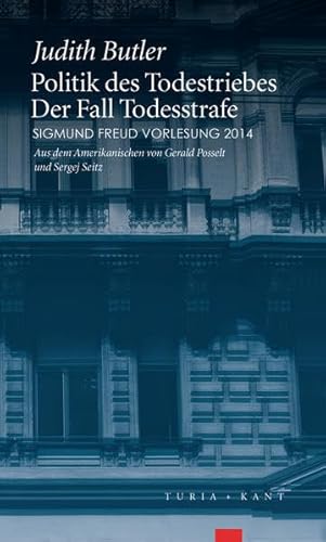 Politik des Todestriebes. Der Fall Todesstrafe