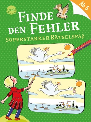Finde den Fehler. Superstarker Rätselspaß Finde den Fehler. Superstarker Rätselspaß