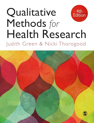 Qualitative Methods for Health Research (Introducing Qualitative Methods series) von Sage Publications