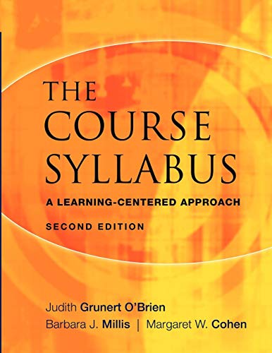 The Course Syllabus, Second Edition: A Learning-centered Approach (Jossey-Bass Higher and Adult Education (Paperback)) von Jossey-Bass