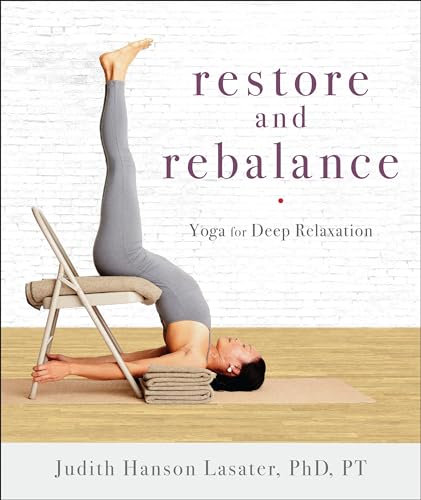 Restore and Rebalance: Yoga for Deep Relaxation von Shambhala