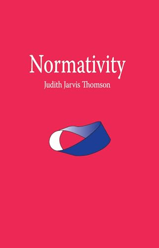 Normativity (The Paul Carus Lectures)