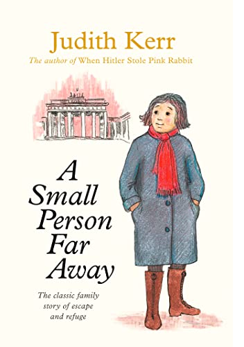 A Small Person Far Away: A classic and unforgettable children’s book from the author of The Tiger Who Came To Tea A Small Person Far Away: A classic and unforgettable children’s book from the author of The Tiger Who Came To Tea