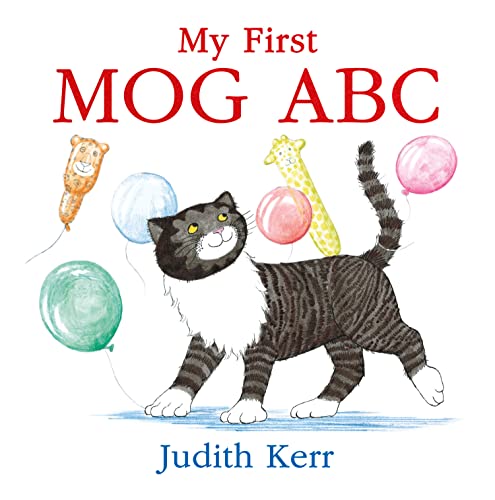 My First MOG ABC: The illustrated adventures of the nation’s favourite cat, from the author of The Tiger Who Came To Tea My First MOG ABC: The illustrated adventures of the nation’s favourite cat, from the author of The Tiger Who Came To Tea von HARPER COLLINS