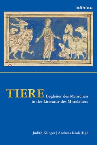 Tiere: Begleiter des Menschen in der Literatur des Mittelalters