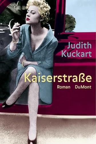 Kaiserstraße: Roman von DuMont Buchverlag GmbH & Co. KG