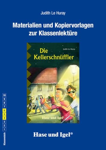 Begleitmaterial: Die Kellerschnüffler: Klasse 4-6 von Hase und Igel Verlag GmbH