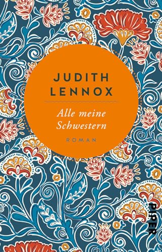 Alle meine Schwestern (Gudrun Sjöden): Roman Alle meine Schwestern (Gudrun Sjöden): Roman von PIPER