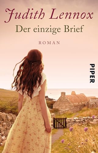 Der einzige Brief: Roman von Piper Verlag GmbH