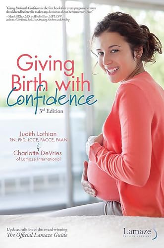Giving Birth with Confidence (What to Expect) von Da Capo Press