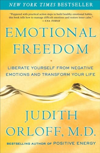 Emotional Freedom: Liberate Yourself from Negative Emotions and Transform Your Life von Harmony
