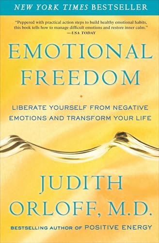 Emotional Freedom: Liberate Yourself from Negative Emotions and Transform Your Life von CROWN