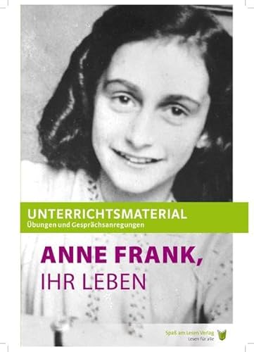 Unterrichtsmaterial zu "Anne Frank, Ihr Leben": In Einfacher Sprache