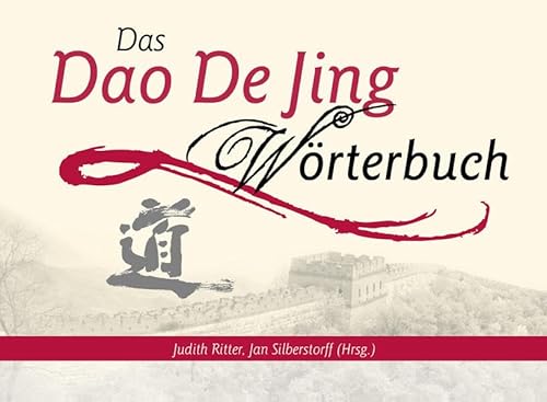 Das Dao De Jing Wörterbuch