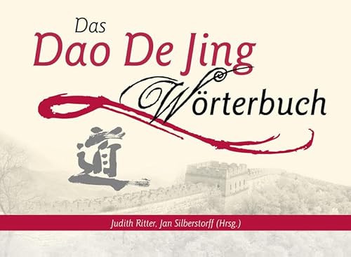 Das Dao De Jing Wörterbuch von Lotus-Press