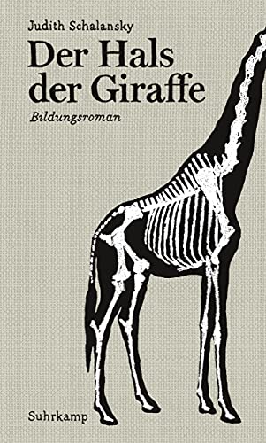 Der Hals der Giraffe: Bildungsroman