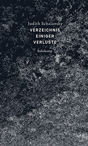 Verzeichnis einiger Verluste: Ausgezeichnet mit dem Wilhelm Raabe-Literaturpreis 2018 von Suhrkamp Verlag AG