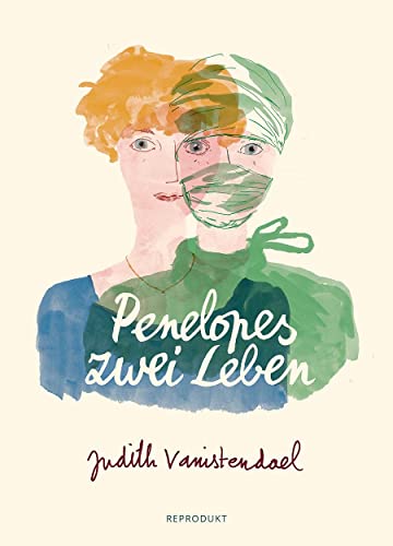 Penelopes zwei Leben von Reprodukt