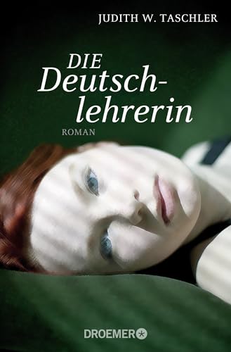 Die Deutschlehrerin: Roman von Droemer Taschenbuch