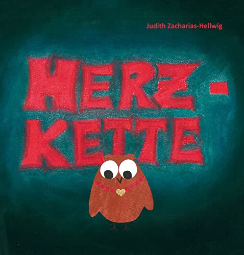 Herzkette: Eine Geschichte über den Tod und die Macht der Liebe Herzkette: Eine Geschichte über den Tod und die Macht der Liebe von Papierfresserchens MTM-VE