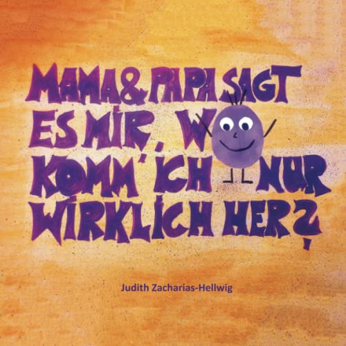 Mama & Papa, sagt es mir, wo komm' ich nur wirklich her?: Geschichte zum Thema doppelte Elternschaft bei Adoption und Pflegekontext von Papierfresserchens MTM-VE