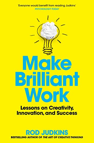 Make Brilliant Work: Lessons on Creativity, Innovation, and Success von Pan