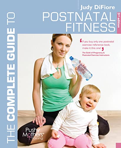 Complete Guide to Postnatal Fitness (Complete Guides) von A & C Black Publishers Ltd