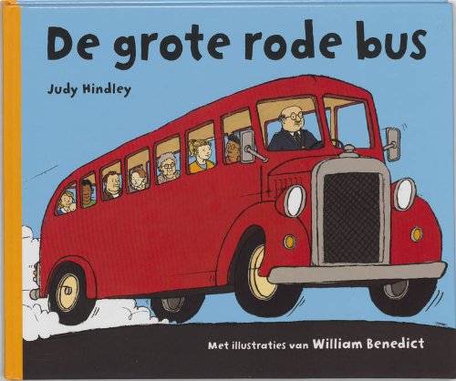 De grote rode bus (Gottmer-prentenboek) von Gottmer Uitgevers Groep b.v.
