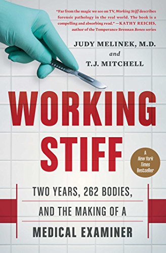 Working Stiff: Two Years, 262 Bodies, and the Making of a Medical Examiner von Scribner Book Company