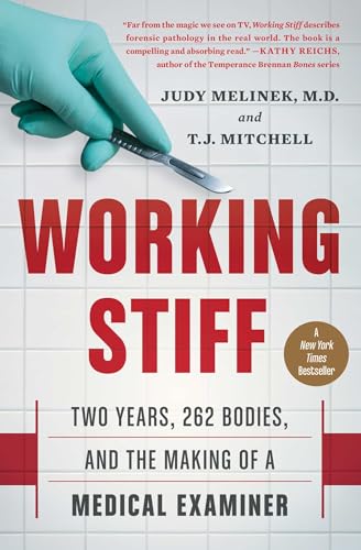 Working Stiff: Two Years, 262 Bodies, and the Making of a Medical Examiner von Scribner