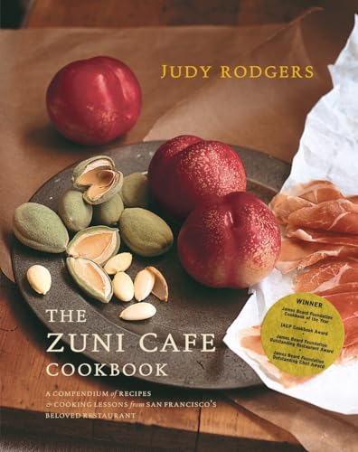 The Zuni Cafe Cookbook: A Compendium of Recipes and Cooking Lessons from San Francisco's Beloved Resturant